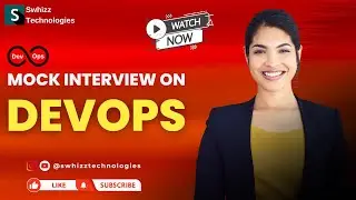 🚀 Ace Your DevOps Interview: Join Our Exclusive Mock Interview Session! 🚀 Swhizz Technologies