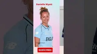Danielle Wyatt Transformation 1991-2022 #shorts #trending #youtubeshorts #viral #ytshorts #cricket
