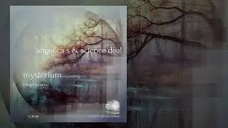 Angelica S & Science Deal - Mysterium (Original Mix) CCR098