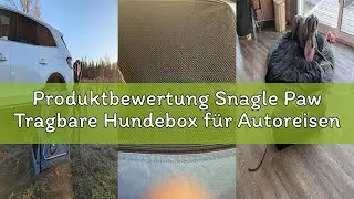 Produktbewertung Snagle Paw Tragbare Hundebox f&uuml;r Autoreisen, Metallrahmen, Haustier-Transportbox f&uuml;