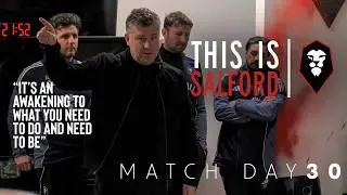 TOUGH AWAKENING FOR SALFORD 🫣 | THIS IS SALFORD: MATCH DAY 30