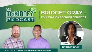 Bridget Gray - Foundations Senior Services
