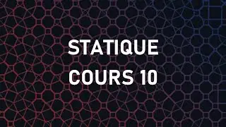 2020/2021 - Statique - Cours 10/11