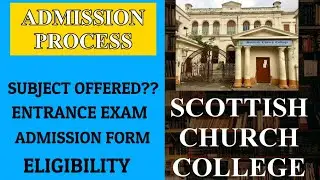 SCOTTISH CHURCH ADMISSION PROCESS || ADMISSION PROCESS SCOTTISH CHURCH COLLEGE IN WEST BENGAL ||