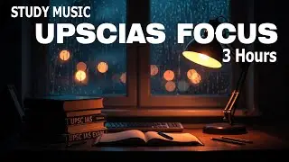 Rainy Library Vibes in Delhi: Deep Focus for UPSC/IAS Preparation | 3 Hours of Concentration Music