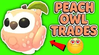 PEACH OWL TRADES IN ADOPT ME! FRUIT OWLS PETS UPDATE #adoptme