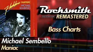 Michael Sembello - Maniac | Rocksmith&reg; 2014 Edition | Bass Chart