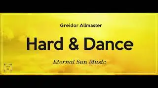 Eternal Sun Music Presents Hard & Dance 805 (With Greidor Allmaster) 24.03.2023