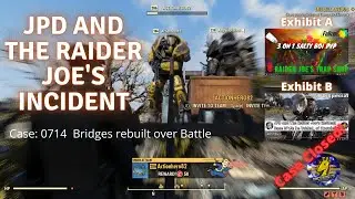 JPD and The Raider Joe's Incident Case 0714: Bridges rebuilt over battle