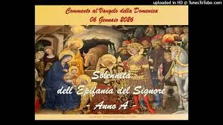 EPIFANIA DEL SIGNORE ANNO A