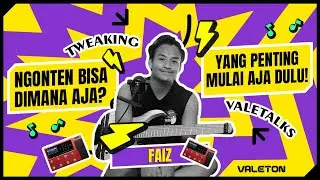NGONTEN FLEKSIBEL KAPANPUN DIMANAPUN PAKE VALETON! - FAIZ  |  VALETALKS