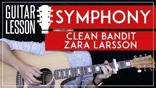 Symphony Guitar Tutorial - Clean Bandit Zara Larsson Guitar Lesson 🎸 |Easy Chords + Guitar Cover|