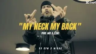 BOJAN X KALIM TYPE BEAT „MY NECK MY BACK“ {HOOK} HARD RAP BEAT (PROD. MIO & ZZOKI.MP3)