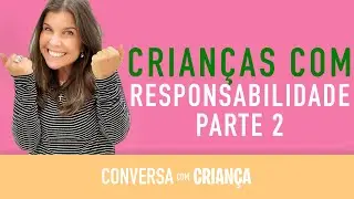 Como Educar Os Filhos quando há falta de consequência - Educação Infantil