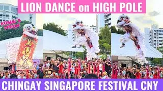 Lion Dance on High Pole | Singapore Chinese New Year | Chingay Festival | East Coast Heartland