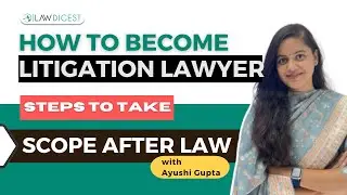 How to become a Litigation Lawyer | Career in Litigation