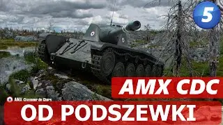 AMX CDC od podszewki - 2 BITWY I PORADNIK - WORLD OF TANKS