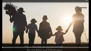 Die Erde, die Bauern und wir - Auftaktgespr&auml;ch mit Uwe Burka und Thomas Hann @visiondesguten