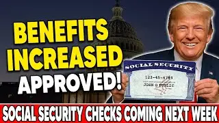 APPROVED! Social Security Check Coming NEXT WEEK | $150 Increase | SSA SSI SSDI Update