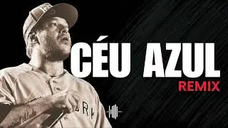 Charlie Brown Jr. - Céu Azul [REMIX]