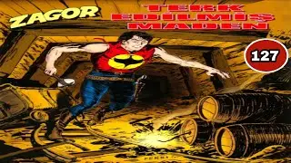 Yeni ZAGOR 127 Terk Edilmiş Maden