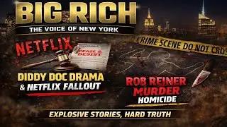Netflix&rsquo;s Diddy Documentary Fallout & the Shocking Rob Reiner Double Homicide