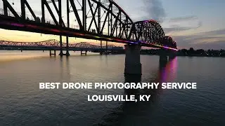 Best Drone Photography Service Louisville, KY