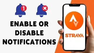 How To Enable/Disable Notifications On Strava 2024 | Manage Strava App Alerts