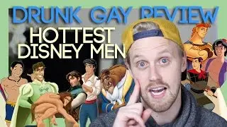 Drunken Gay Review: HOTTEST Disney Men