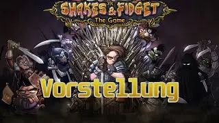 Shakes & Fidget Vorstellung W43