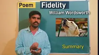 Fidelity by William Wordsworth | Fidelity Summary | 1st Sem BCOM English | 1st Sem BCOM