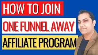 How To Join One Funnel Away Challenge Affiliate Program 2021