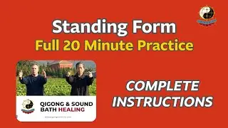 Emei Qigong Standing Form: Full 20-Minute Guided Practice