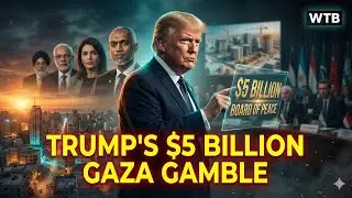 Trump&rsquo;s $5B Gaza Plan: Peace or Power Grab?