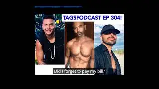 EP 304 HUNG BTMS, AGE GAPS, 1ST GAY BAR STORIES, HIV STIGMA CHANGE, NEW GAY PLAYBOY COVER
