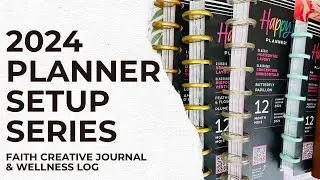 2024 Planner Setup Series! | Faith Creative Journal & EC Wellness Log | HP Butterfly Plan With Me