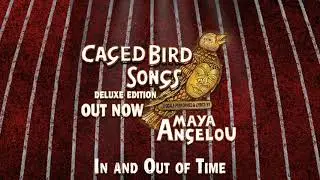 Caged Bird Songs - In and Out of Time (Audio Stream)