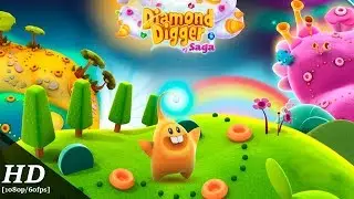 Diamond Digger Saga Android Gameplay [60fps]