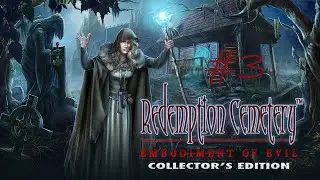Redemption Cemetery 10: Embodiment Of Evil #3 Пора покончить со злом!