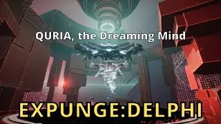 Expunge: Delphi - Destroy Quria and Save the Last City (Destiny 2)