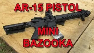 Mini Bazooka - AR15 Pistol