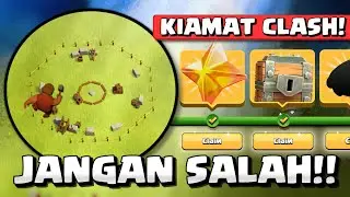 EVENT KIAMAT CoC! Jangan Sampai Salah Atau Kalian Menyesal