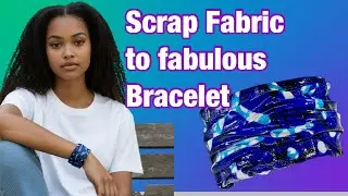 Don&rsquo;t Throw Away Fabric Scraps Until You See This Bracelet