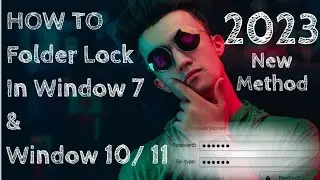 How to folder lock in Window 7 | Window 10&11 | folder ko password lagane ka tarika 2023 New Method