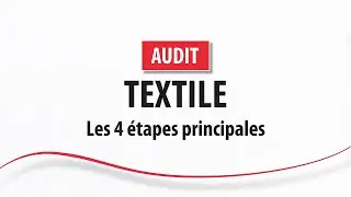 Les &eacute;tapes de l&rsquo;audit Textile (GOTS, GRS) avec Ecocert Greenlife.