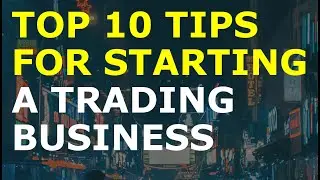 How to Start a Trading Business | Free Trading Business Plan Template Included