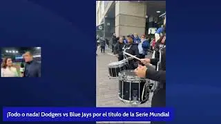 En Vivo: Dodgers vs Blue Jays &mdash; &iexcl;por el sue&ntilde;o del bicampeonato!