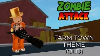 (OUTDATED) Farm Town Theme (Old) | Zombie Attack