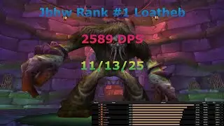 Wow Classic Anniversary | Rank #1 Loatheb world | 11/13/25