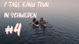 7 TAGE KANU TOUR IN SCHWEDEN #4 BIWAK BARSCHANGELN CATCH&COOK
